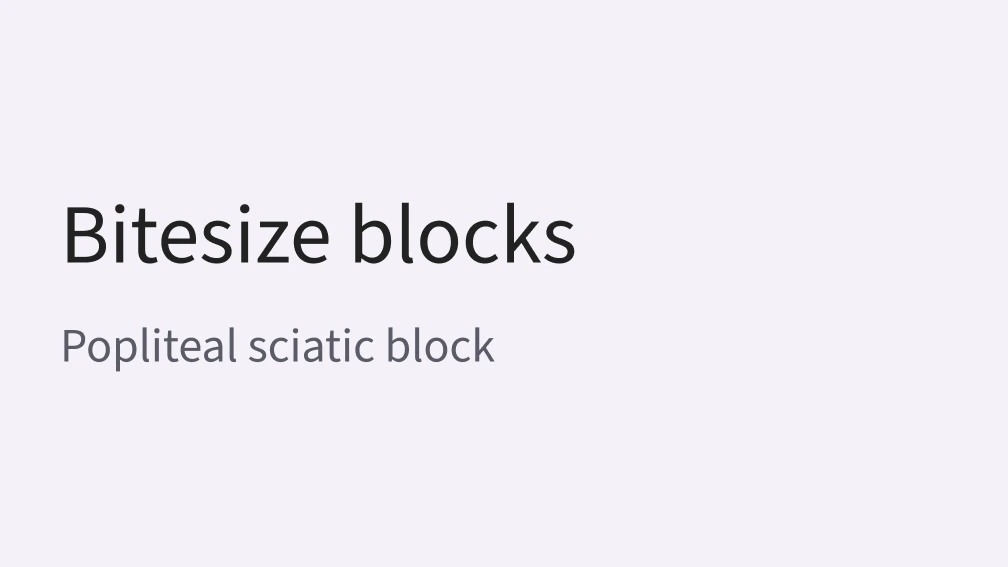 Popliteal Sciatic Block